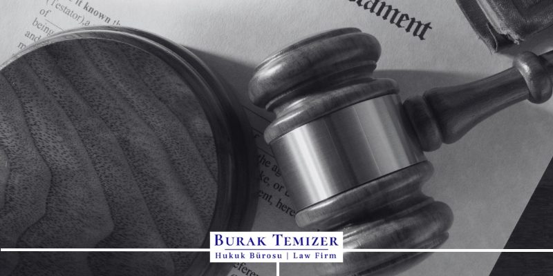 Vasiyetnamenin İptali Davası Süresi ve Sebepleri