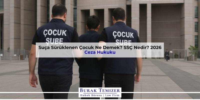 Suça Sürüklenen Çocuk Ne Demek? SSÇ Nedir? 2026